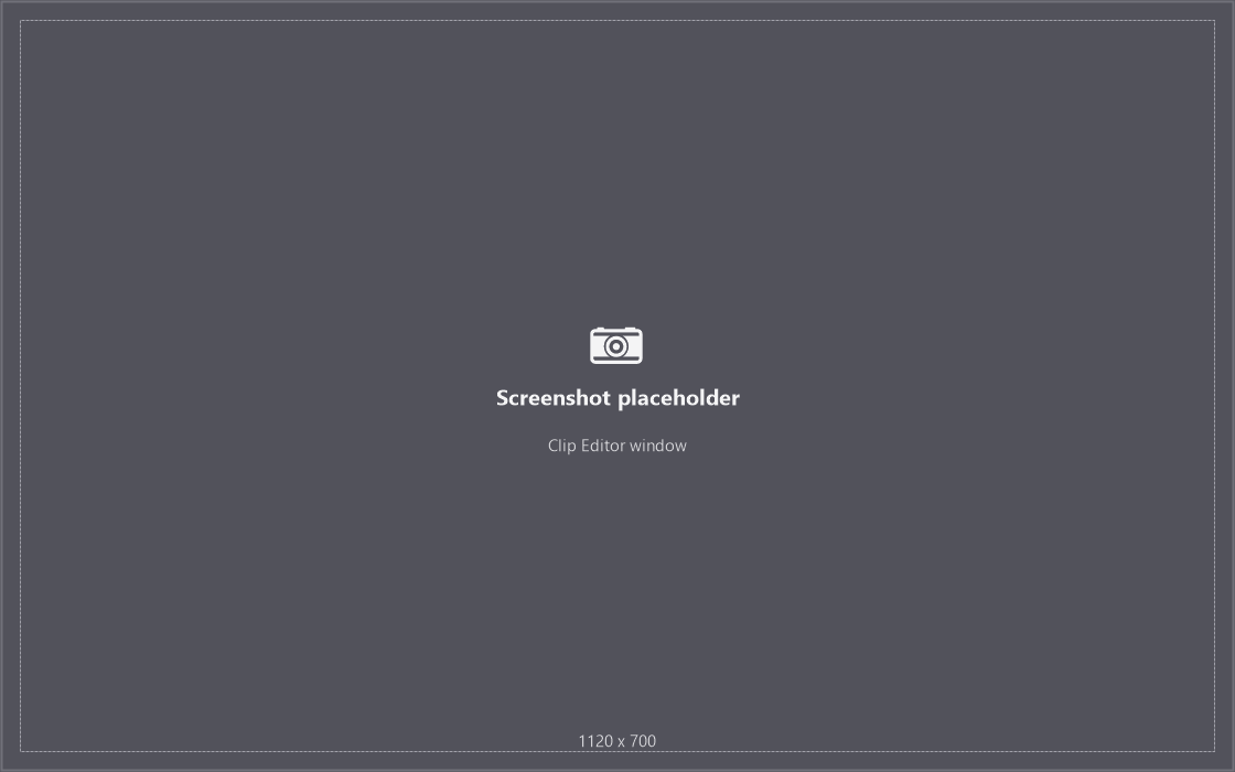 The Clip Editor window