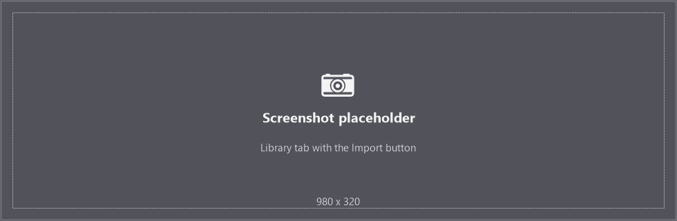 The Library tab with the Import button